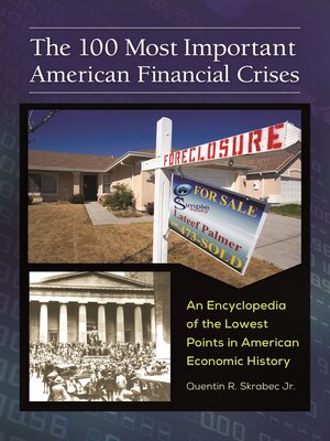 cover image of The 100 Most Important American Financial Crises